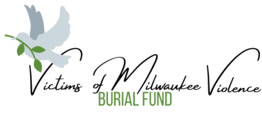 Victims of Milwaukee Violence Burial Fund